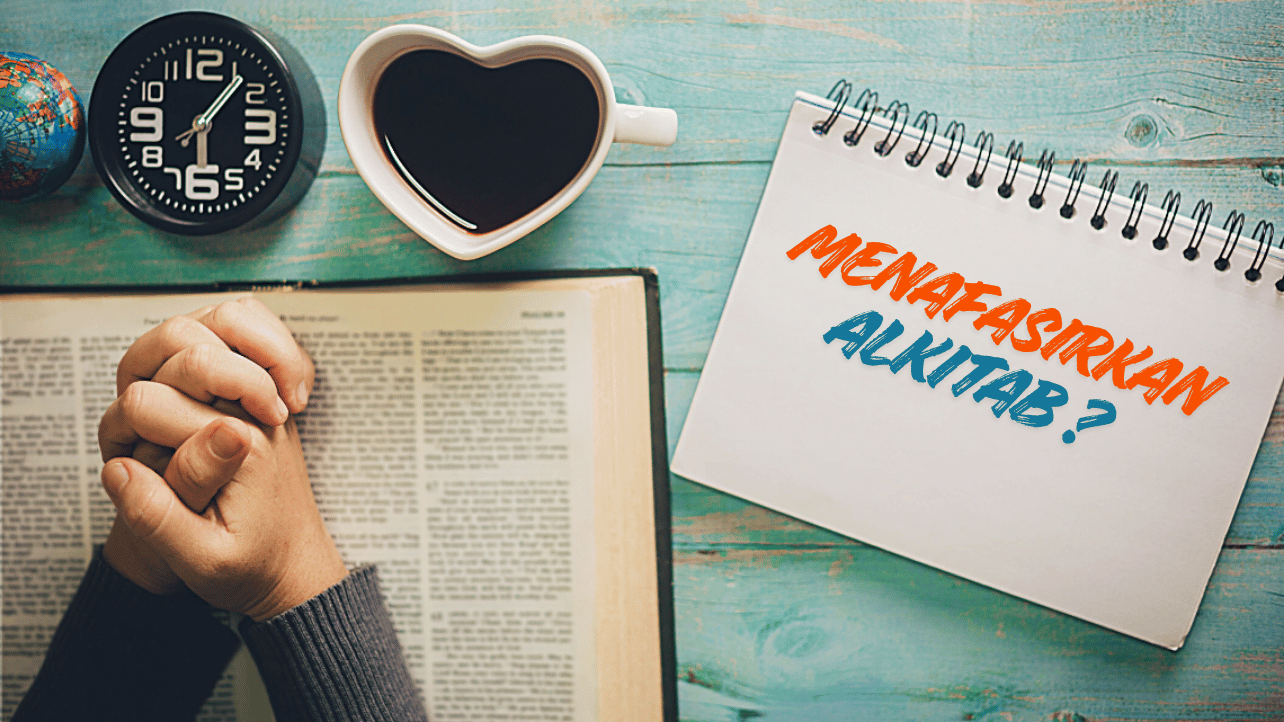 Menafsirkan Alkitab? Apakah umat katolik boleh menafsirkan sendiri Alkitab?
